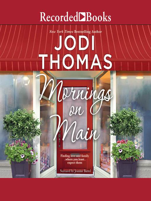 Title details for Mornings on Main by Jodi Thomas - Wait list